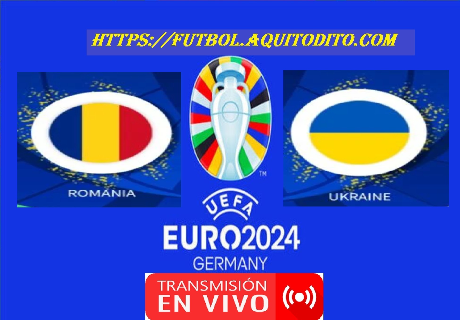 Rumania vs Ucrania EN VIVO y EN DIRECTO Grupo E de la Fecha 1 Eurocopa ...