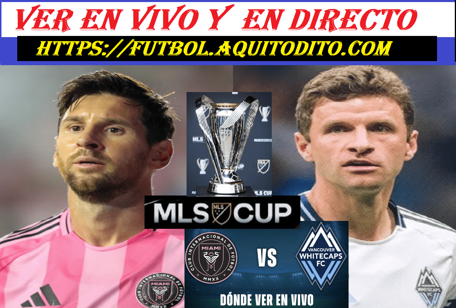 Inter Miami vs Vancouver Whitecaps EN VIVO Y EN DIRECTO con Lionel ...