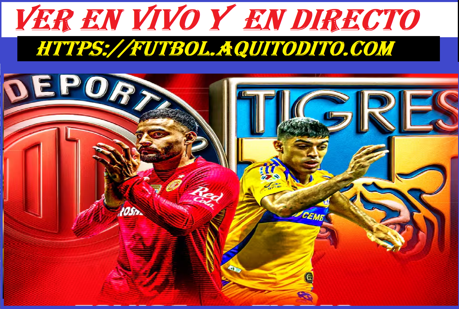 Toluca FC vs Tigres UANL EN VIVO y EN DIRECTO Gran Final Apertura 2025