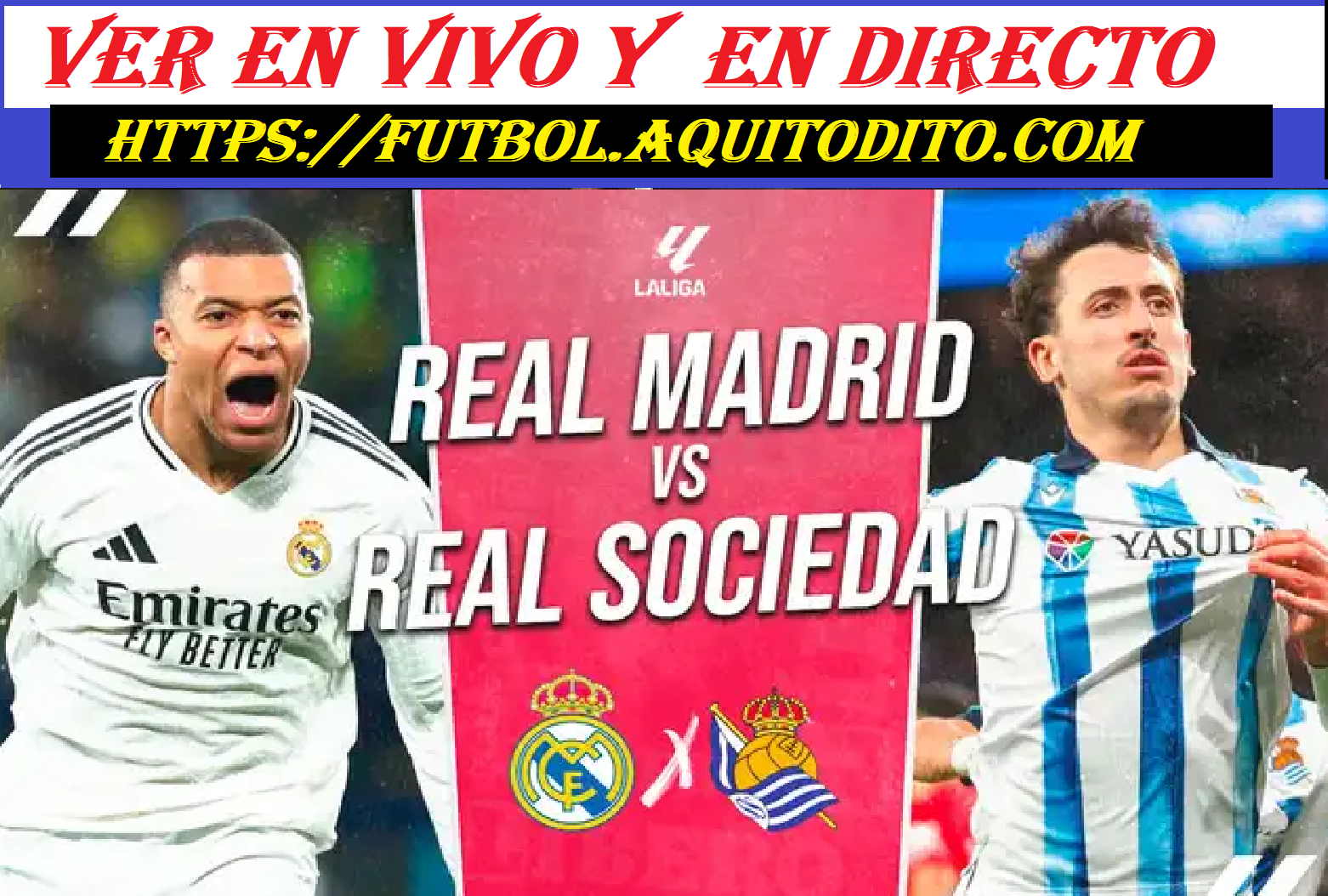 Real Madrid vs Real Sociedad EN VIVO y EN DIRECTO aquí - Fútbol Mundial