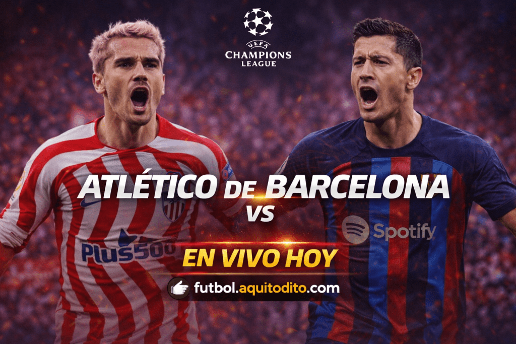 Atlético de Madrid vs Barcelona EN VIVO HOY: Dónde ver, hora, canal y ...